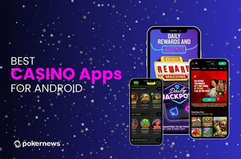 best rated android casino apps.